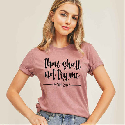 "Thou Shall Not Try Me" Shirt