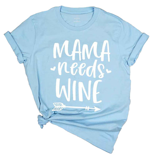 "Mama Needs Wine" Shirt